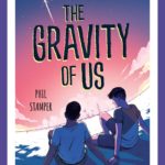 The Gravity of Us